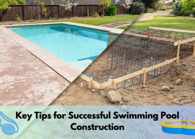 Beyond the Basics: Elevating Your Backyard with Professional Swimming Pool Construction